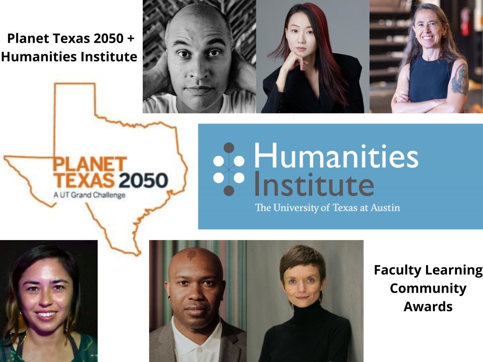 Planet Texas 2050 + Humanities Institute Faculty Learning Community Awards Planet Texas 2050 + Humanities Institute Faculty Learning Community Awards