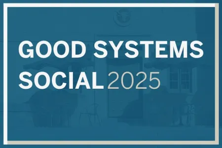 Good Systems Social 2025 graphic
